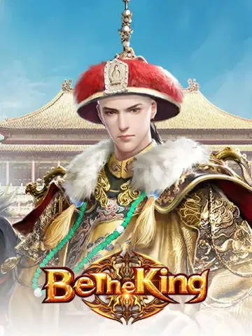 Be The King